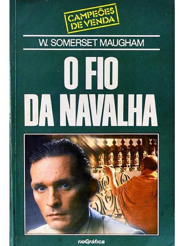 O Fio da navalha - W. Somerset Maugham