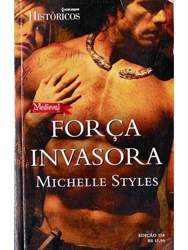 Força invasora - Michelle Styles