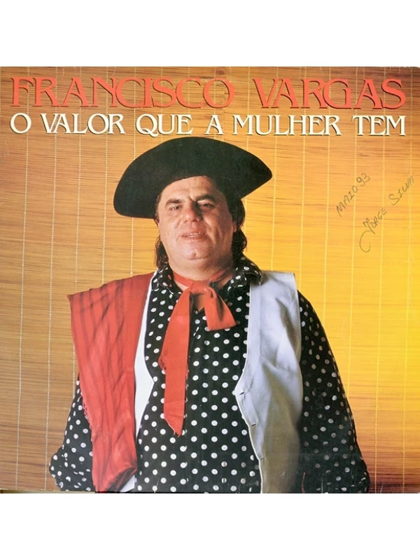 LP Francisco Vargas - O Valor que a mulher tem