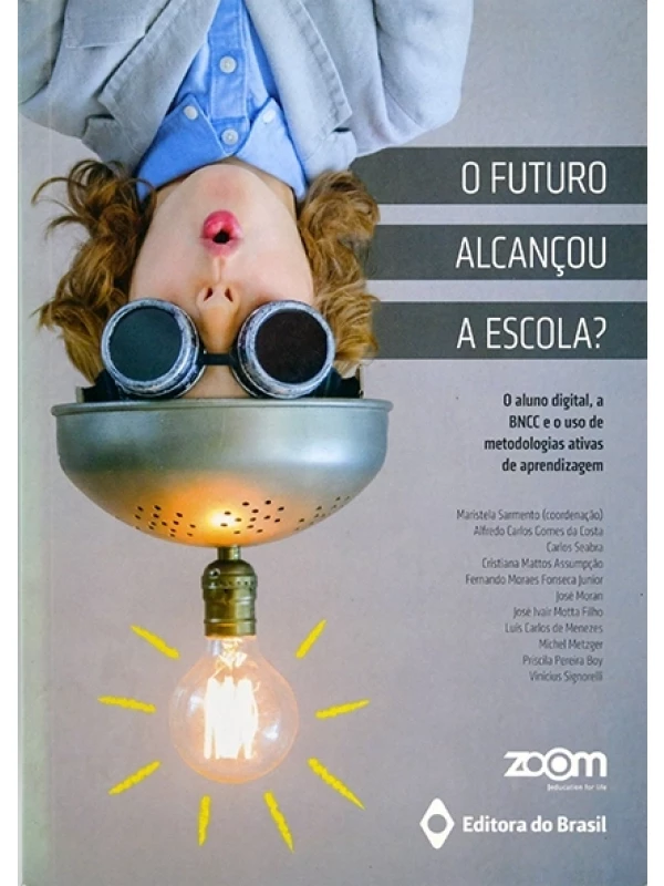 O Futuro alcançou a escola?