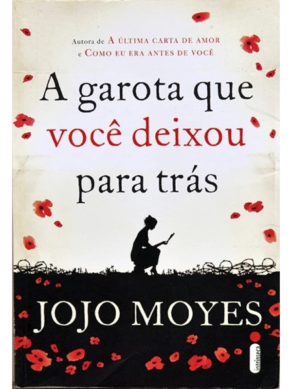 A Garota que você deixou para trás - Jojo Moyes