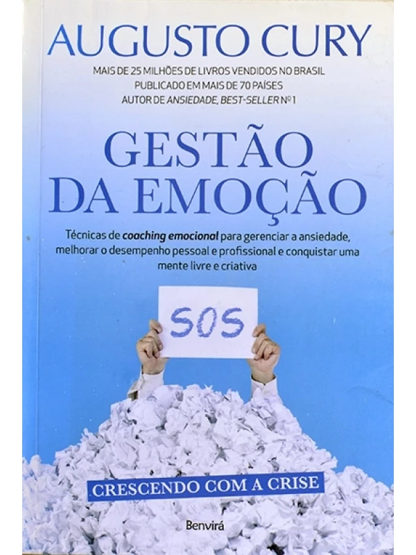 Gestão da emoção - Augusto Cury