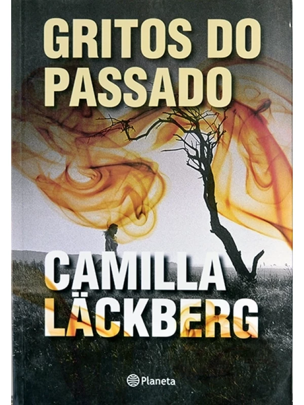 Gritos do passado - Camilla Läckberg