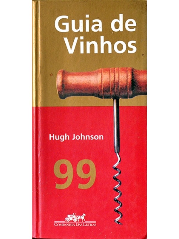 Guia de vinhos 99 - Hugh Johnson