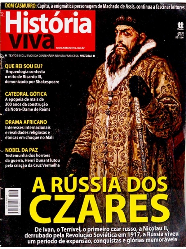 Revista História viva - Ano IX - Nº 113 - A Rússia dos Czares