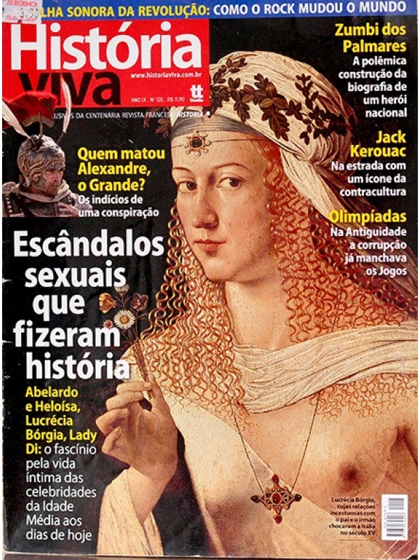 Revista História viva - Ano IX - Nº 105 - Escândalos sexuais que fizeram história