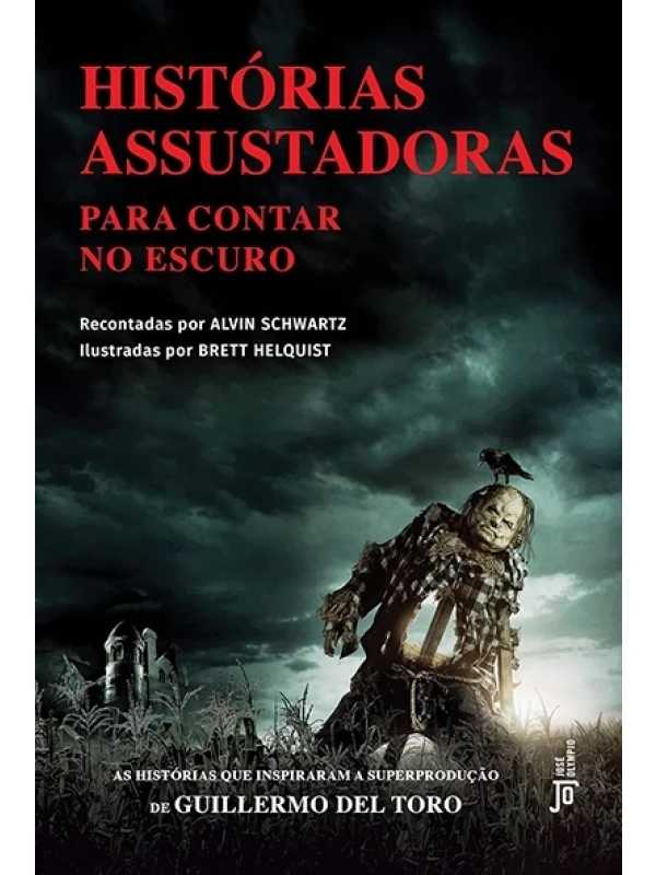 Histórias assustadoras para contar no escuro -  Alvin Schwartz