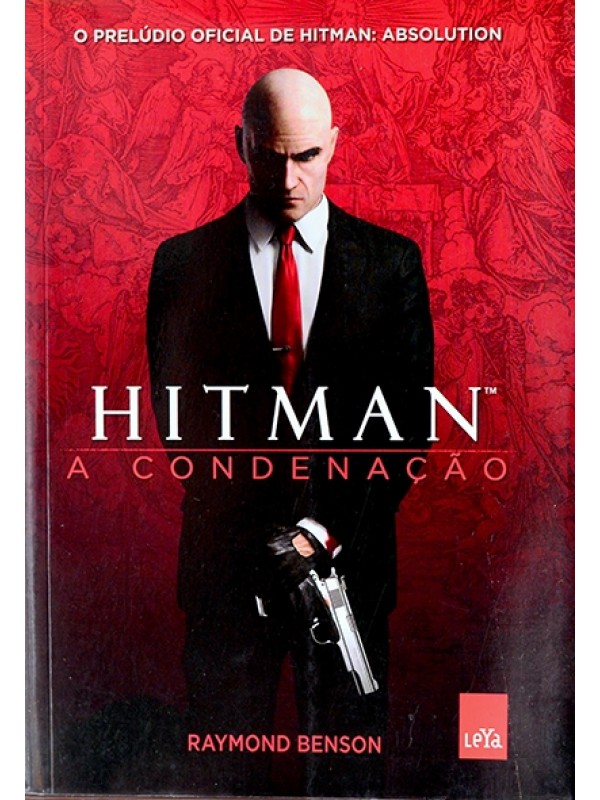 Hitman - A Condenação - Raymond Benson