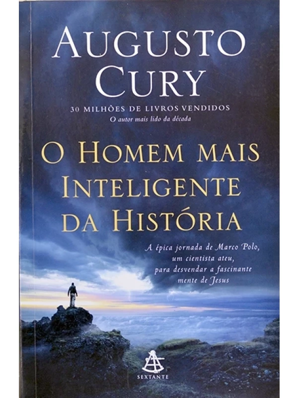 O Homem mais inteligente da história - Augusto Cury