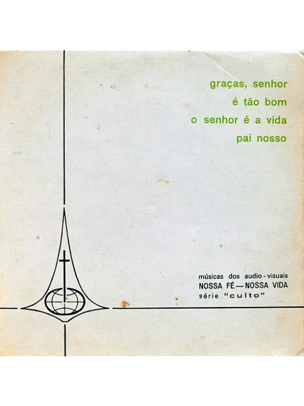 LP compacto Nossa fé-Nossa vida - Culto
