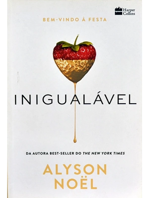 Inigualável - Série Belos ídolos- Volume 1 - Alyson Noël