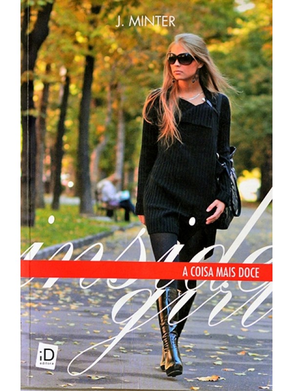 Inside Girl 2 - A Coisa mais doce - J. Minter