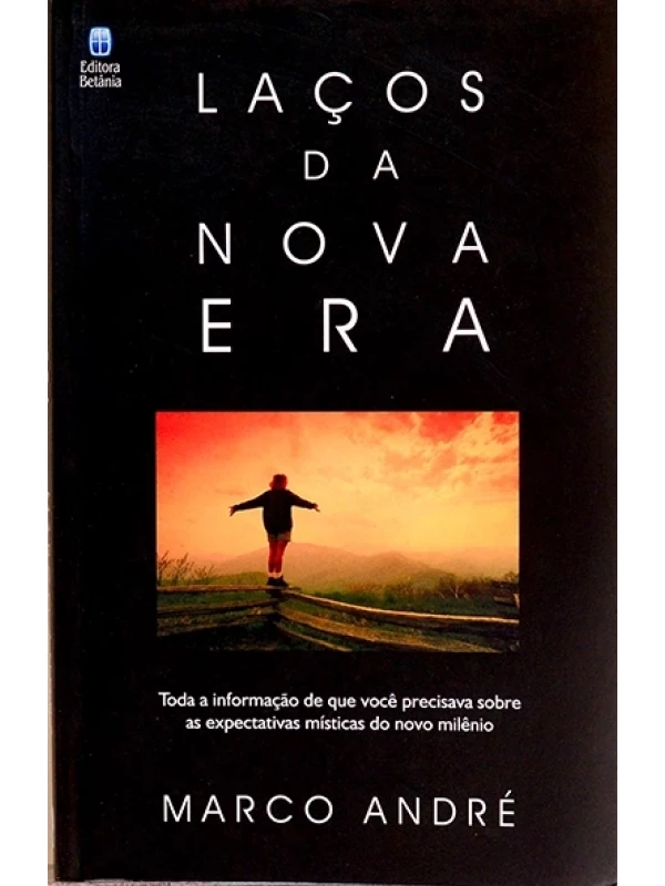 Laços da nova era - Marco André