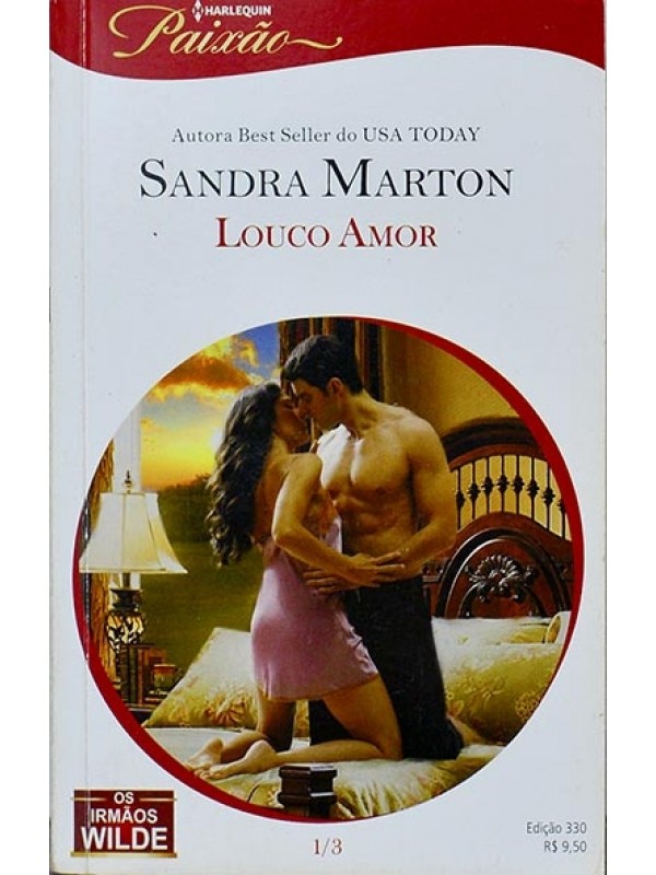 Série Paixão - Louco amor - Sandra Marton