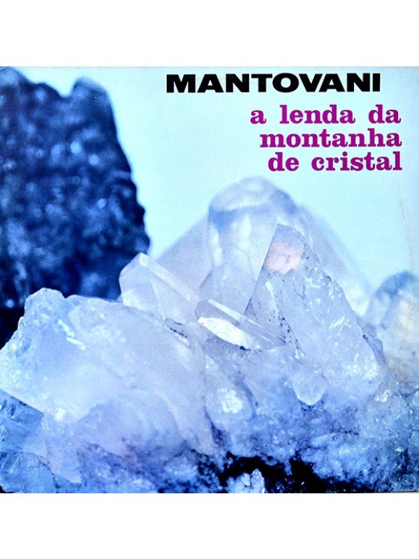 Lp Mantovani - A Lenda da montanha de cristal