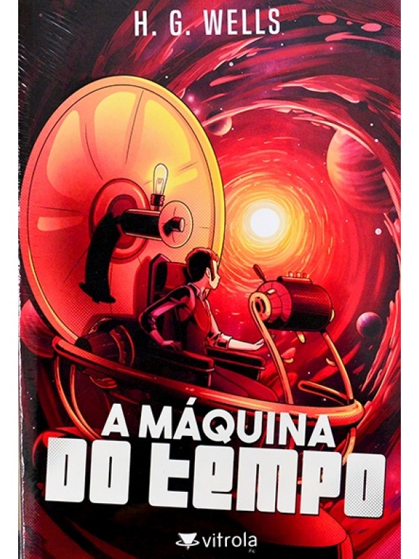 A Máquina do tempo - H.G  Wells