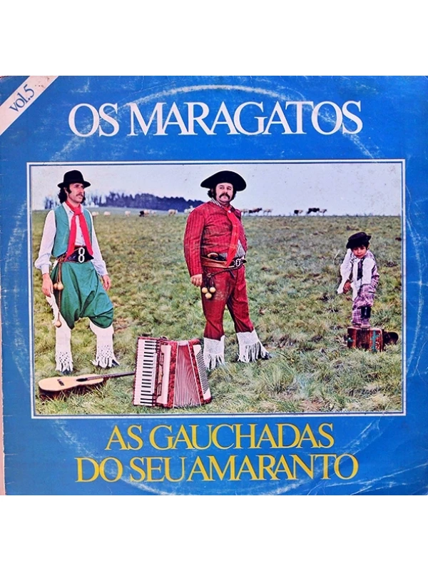 LP As Gauchadas do seu Amaranto - Os Maragatos