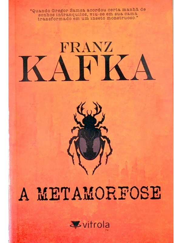 A Metamorfose - Franz Kafka