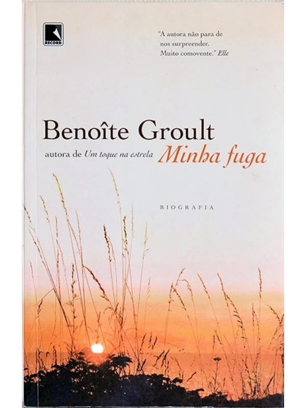 Minha fuga - Benoîte Groult