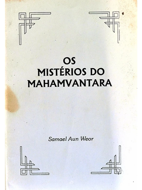 Os Mistérios de Mahamvantara - Samael Aun Weor