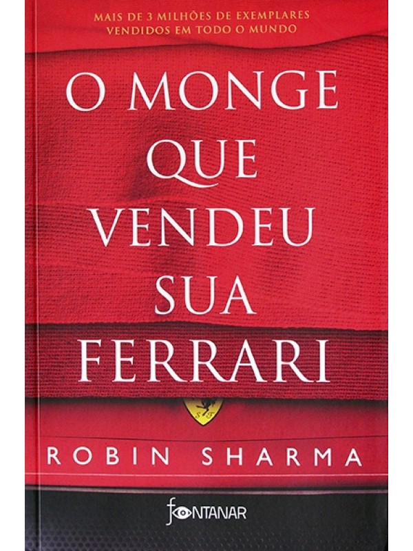 O Monge que vendeu sua Ferrari - Robin Sharma
