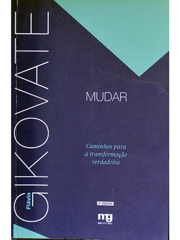 Mudar - Flávio Gikovate