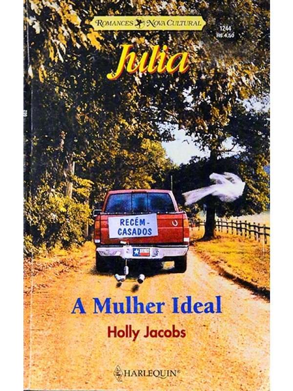 A Mulher ideal - Holly Jacobs