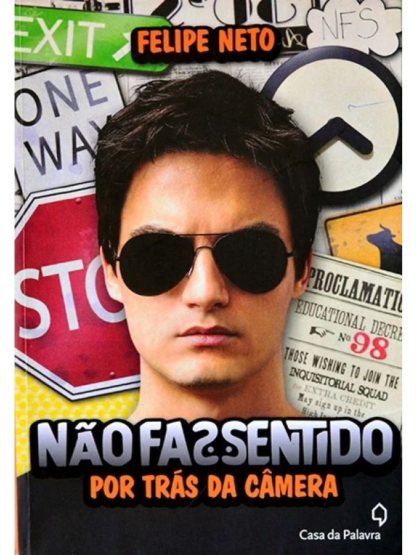 Não faz sentido: por trás da câmera - Felipe Neto