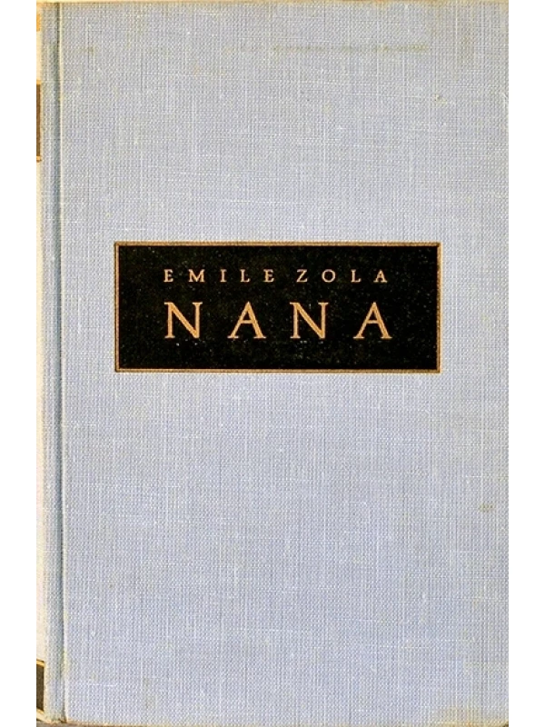 Nana - Emile Zola