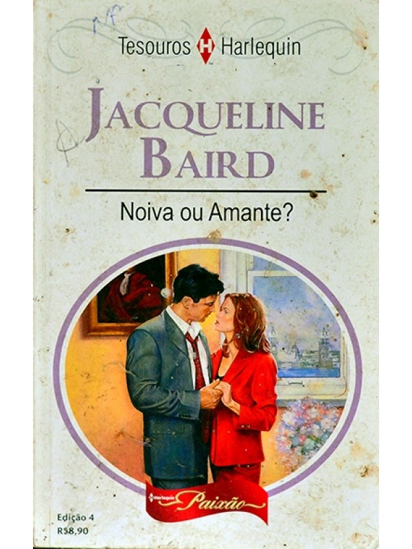 Noiva ou amante? - Jacqueline Baird