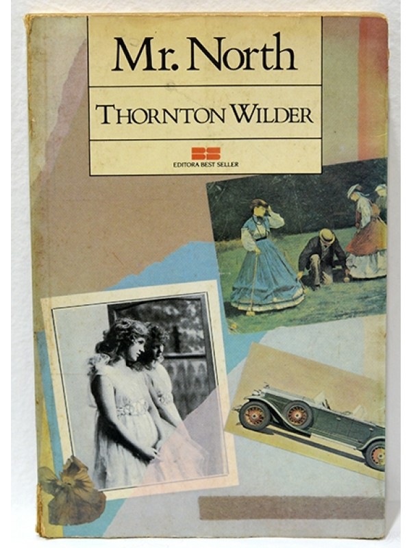 Mr. North - Thornton Wilder