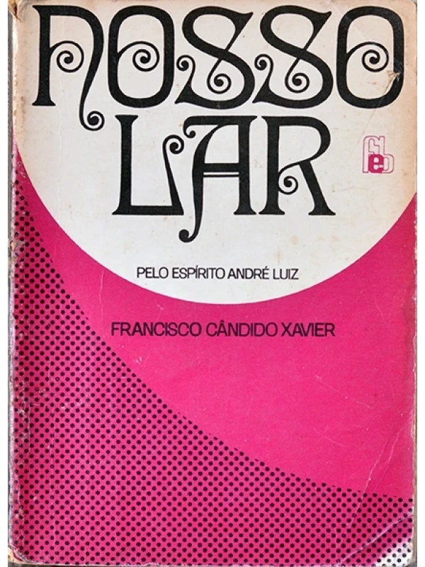 Nosso lar - Francisco Xavier