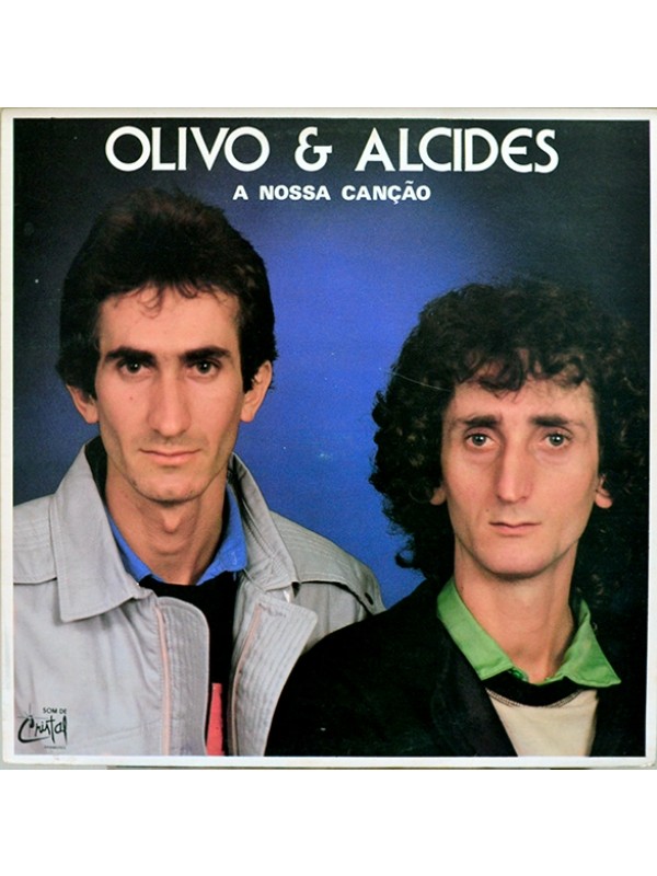 LP Olivo & Alcides - A Nossa canção