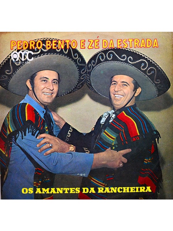 LP Pedro Bento e Zé da Estrada - Os Amantes da rancheira