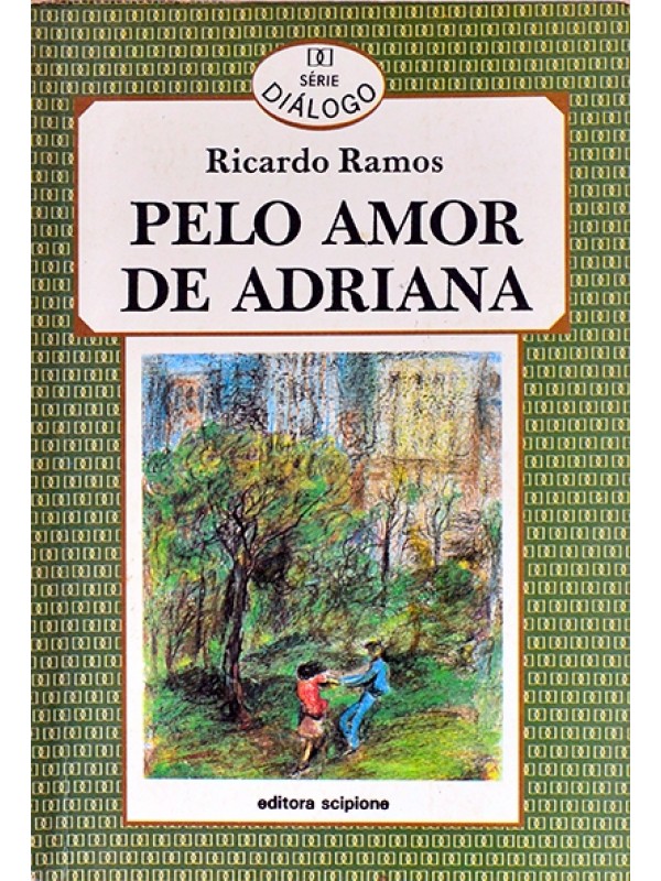 Pelo amor de Adriana - Ricardo Ramos