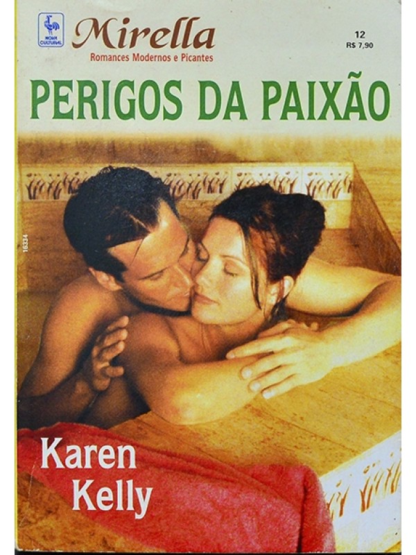 Mirella - Perigos da paixão - Karen Kelly