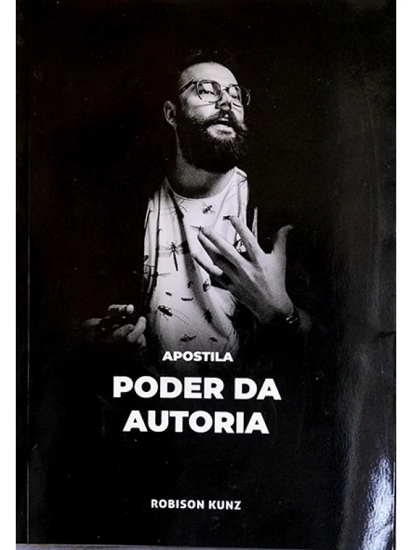 Poder da autoria - Robison Kinz