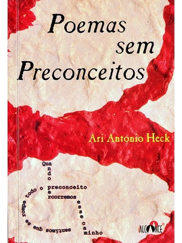 Poemas sem preconceitos - Ari Antonio Heck