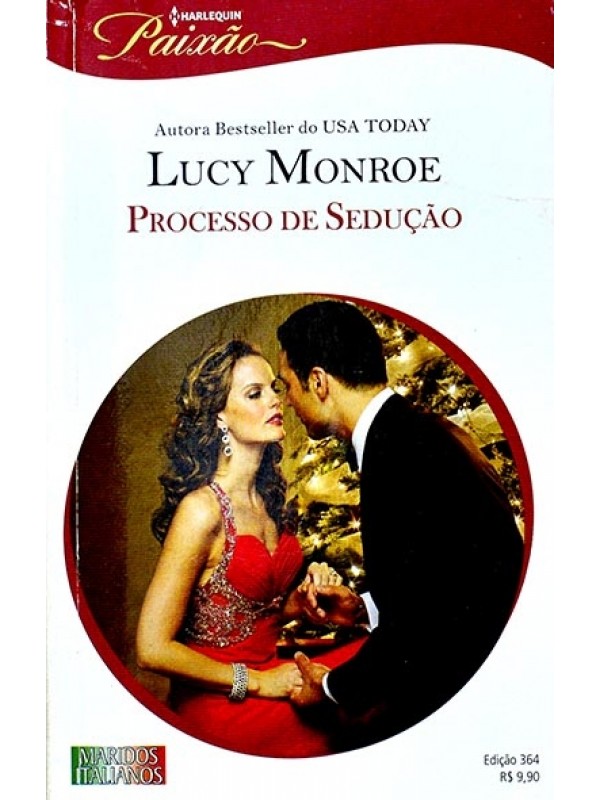 Série Paixão - Processo de sedução - Lucy Monroe