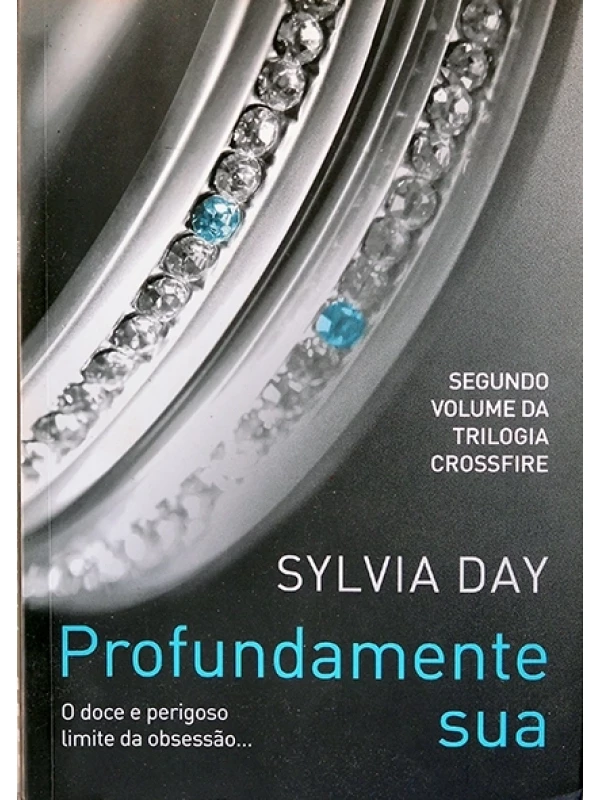 Profundamente sua - Sylvia Day