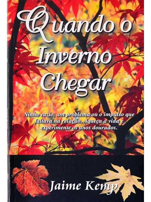 Quando o inverno chegar - Jaime Kemp