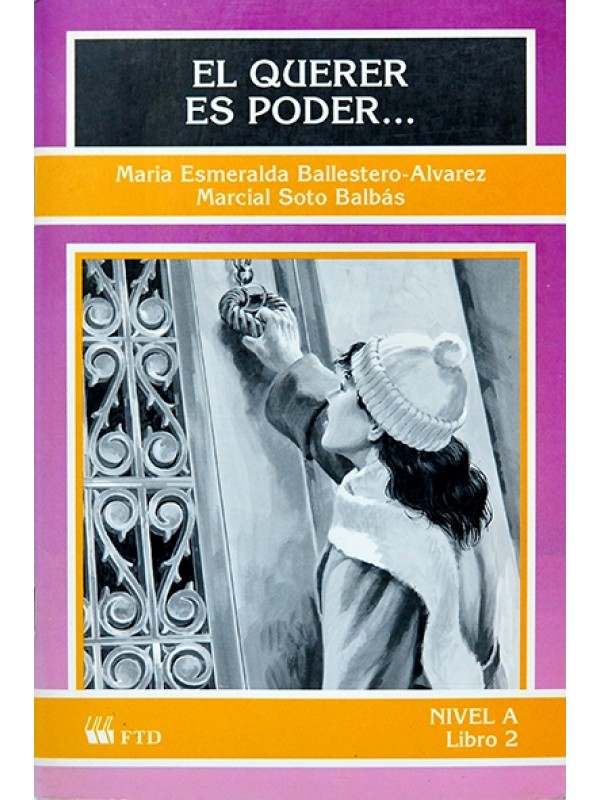 El querer, es poder - Maria Esmeralda Ballestero-alvarez