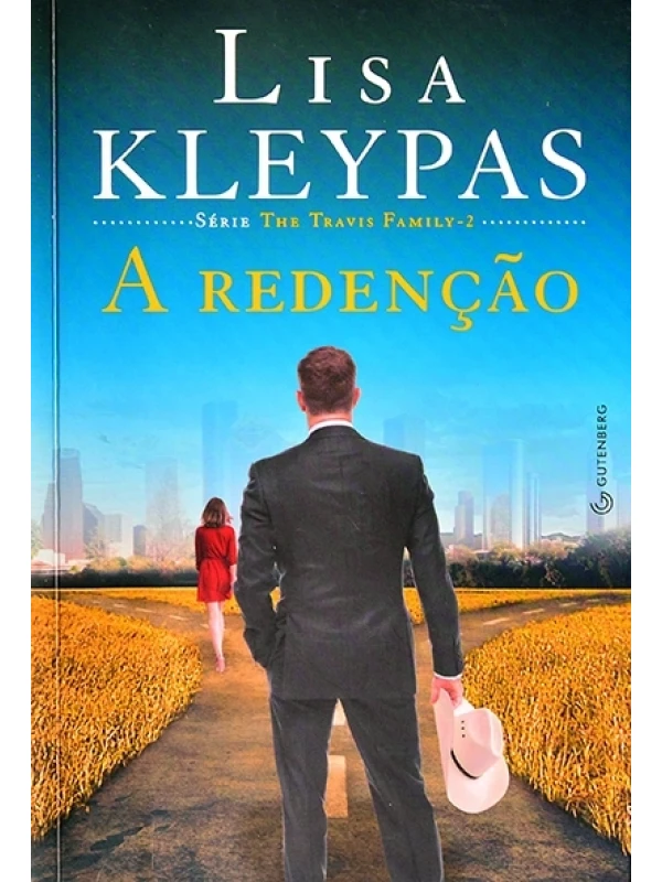 A Redenção - The Travis family 2 - Lisa Kleypas