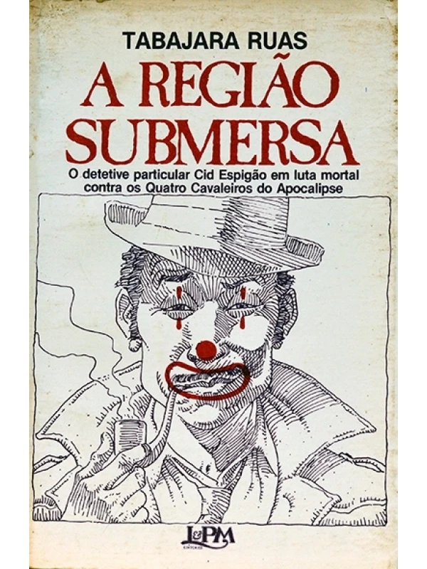 A Região submersa - Tabajara Ruas