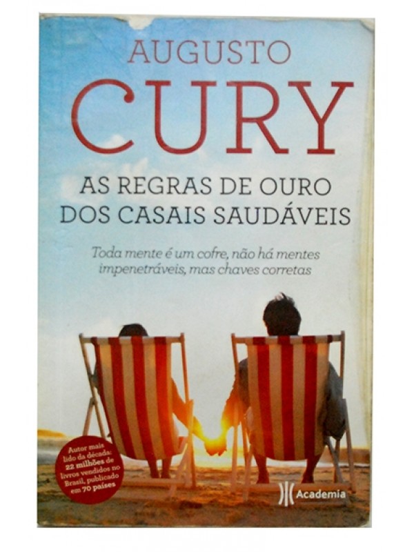 As regras de ouro dos casais saudáveis - Augusto Cury