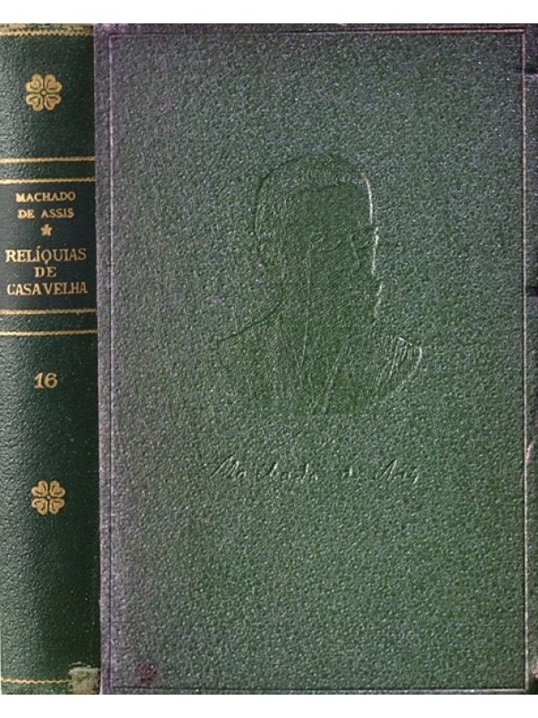 Relíquias de casa velha - Volume 1 - Machado de Assis