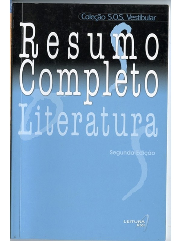 Resumo completo - Literatura - Coleção S.O.S. Vestibular