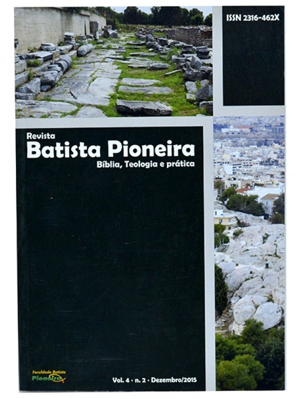 Revista Batista Pioneira Vol. 4/Nº 2 - Bíblia, teologia e prática - Autores vários