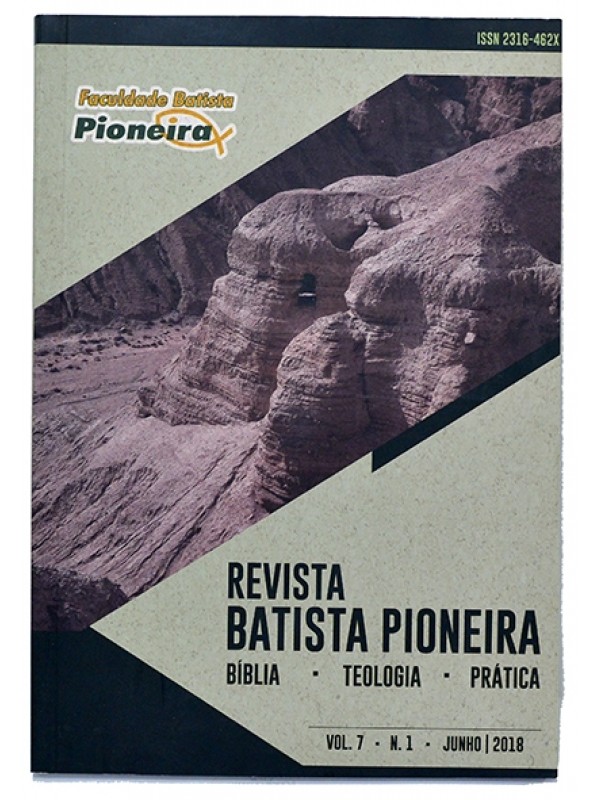 Revista Batista Pioneira Vol. 7/Nº 1 - Bíblia, teologia e prática - Autores vários