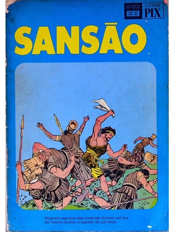 Sansão - Série Pix